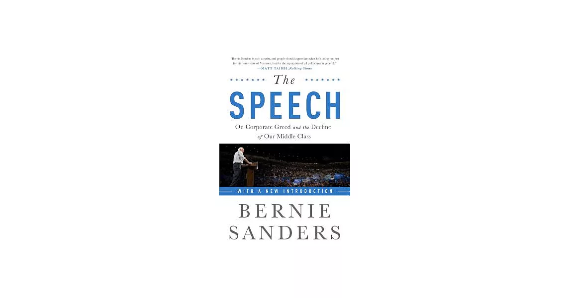 The Speech: On Corporate Greed and the Decline of Our Middle Class, With New Introduction | 拾書所