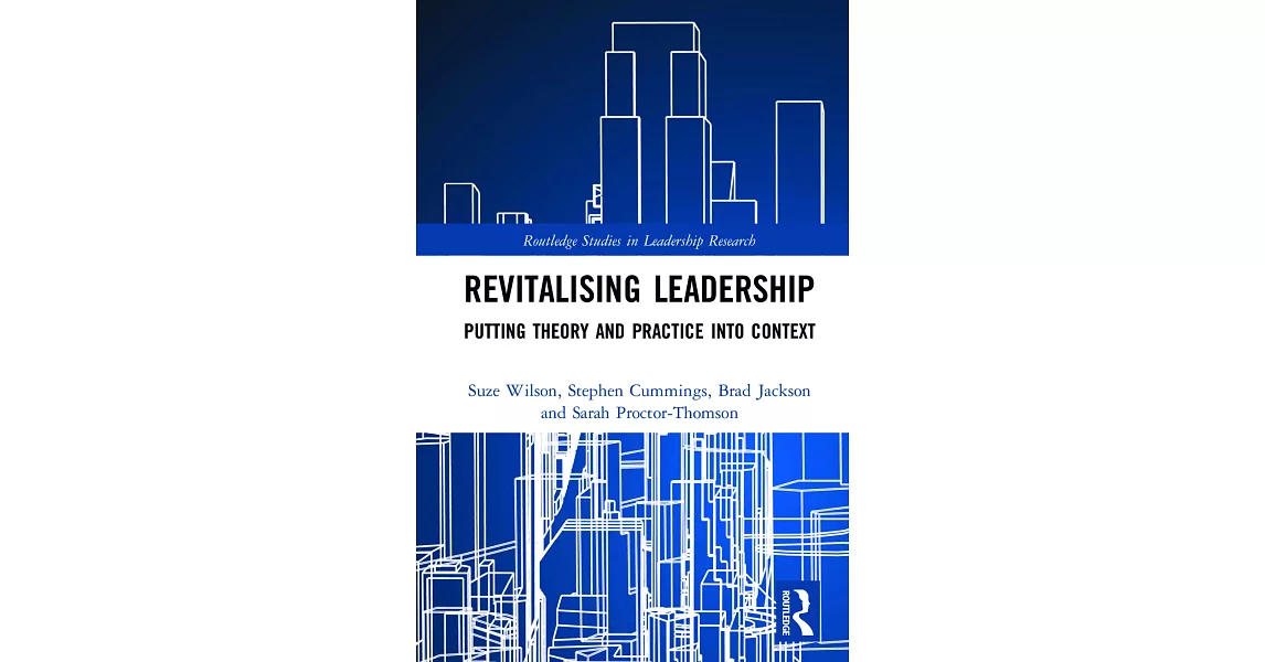 Revitalising Leadership: Putting Theory and Practice into Context | 拾書所