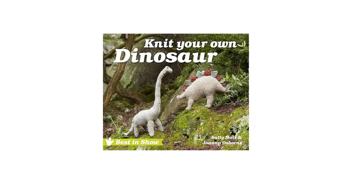 Knit Your Own Dinosaur | 拾書所