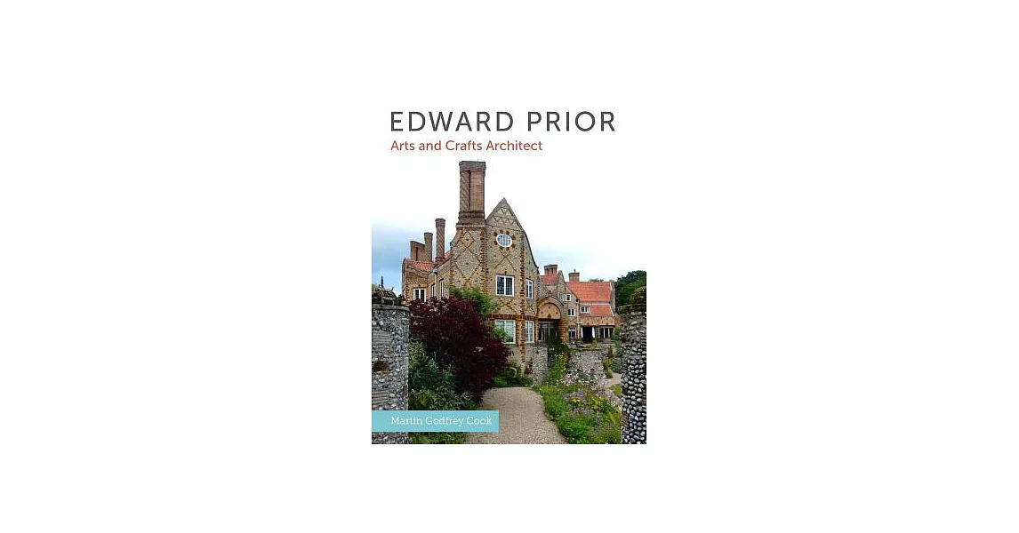 Edward Prior: Arts and Crafts Architect | 拾書所