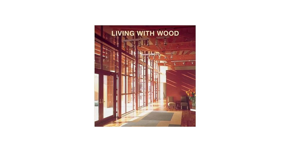 Living with Wood | 拾書所