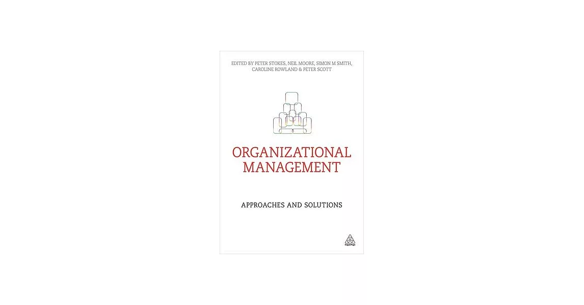 Organizational Management: Approaches and Solutions | 拾書所