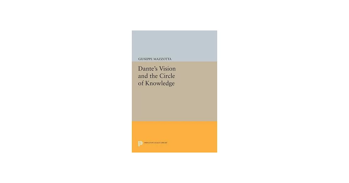 Dante’s Vision and the Circle of Knowledge | 拾書所