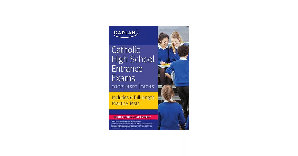 Kaplan Catholic High School Entrance Exams: COOP - HSPT - TACHS | 拾書所