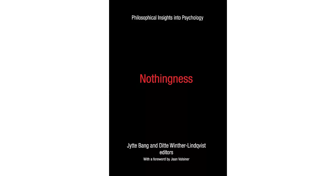 博客來 Nothingness Philosophical Insights Into Psychology