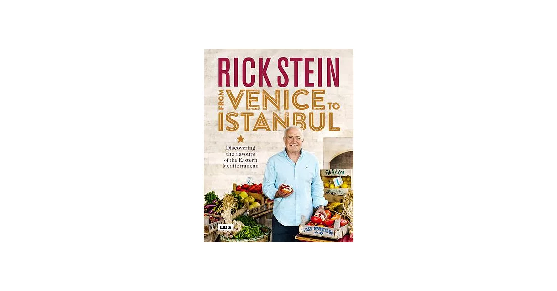 Rick Stein from Venice to Istanbul | 拾書所