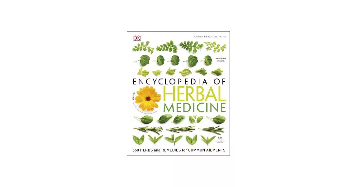 Encyclopedia of Herbal Medicine: 550 Herbs and Remedies for Common Ailments | 拾書所