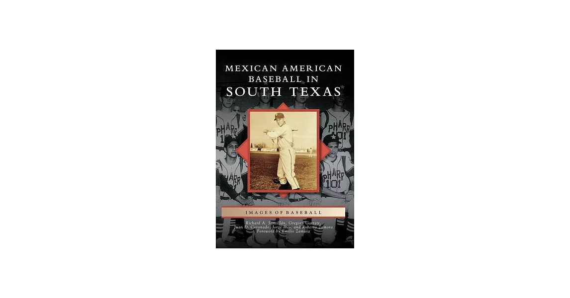 Mexican American Baseball in South Texas | 拾書所