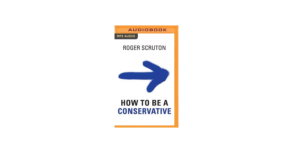 How to Be a Conservative | 拾書所