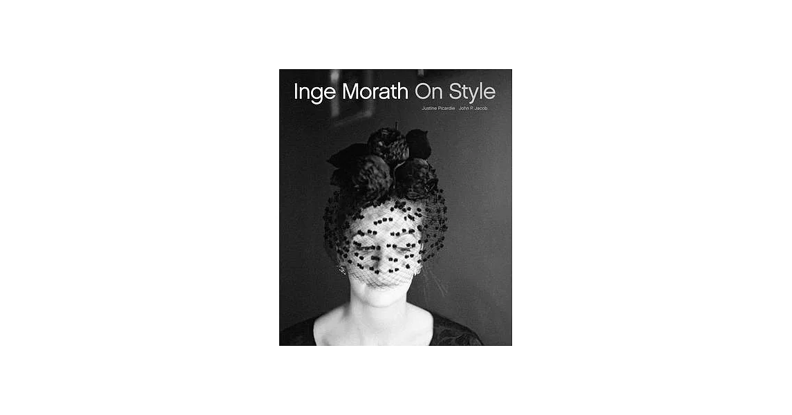 Inge Morath: On Style | 拾書所