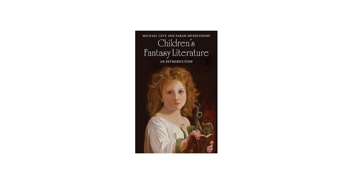 Children’s Fantasy Literature: An Introduction | 拾書所