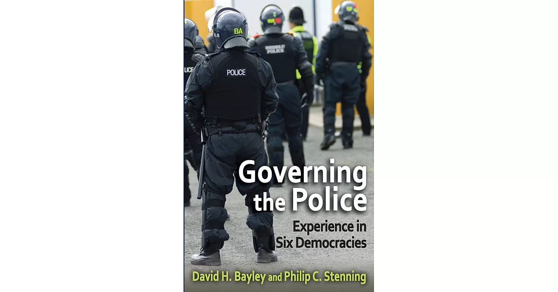 博客來 Governing The Police Experience In Six Democracies - 