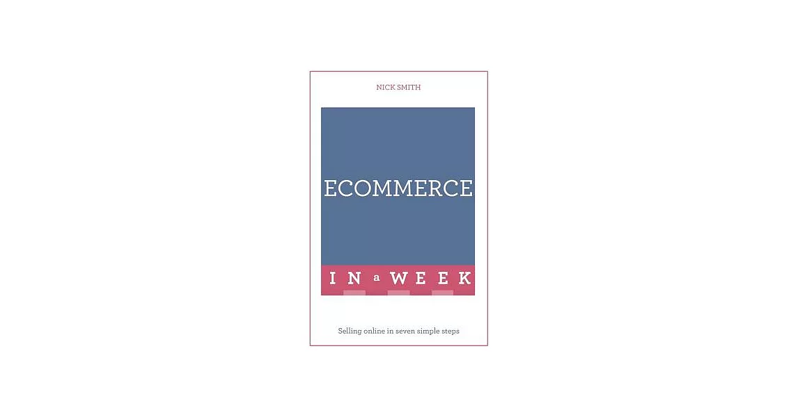 Teach Yourself eCommerce in a Week | 拾書所