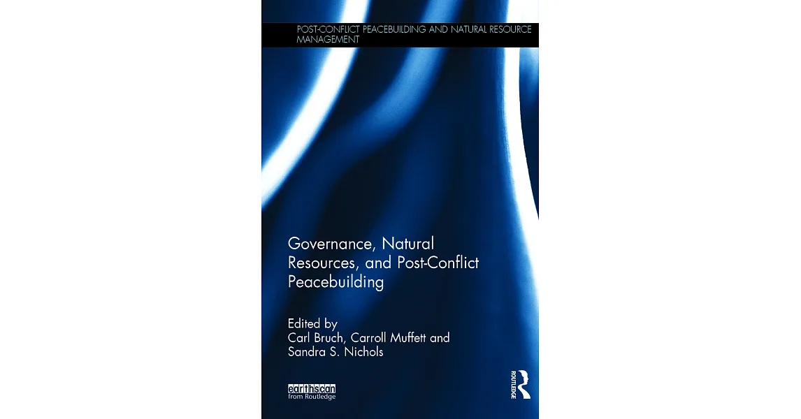 博客來-Governance, Natural Resources and Post-Conflict Peacebuilding