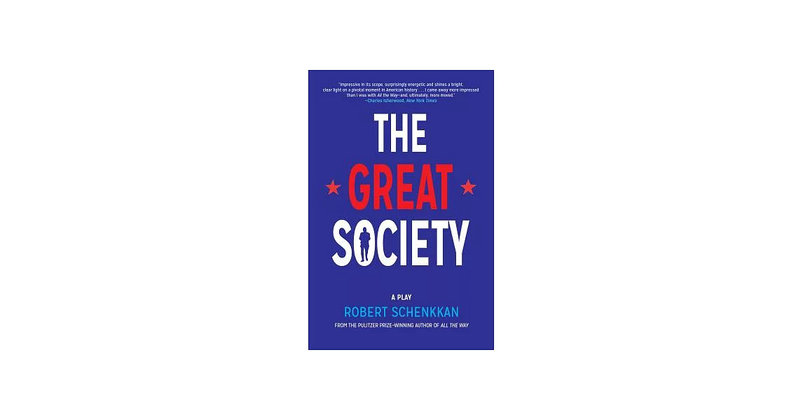 The Great Society: A Play | 拾書所