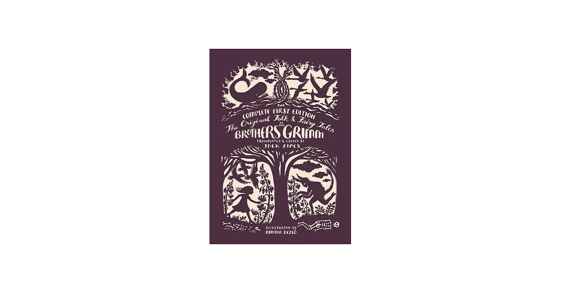 The Original Folk & Fairy Tales of the Brothers Grimm: The Complete First Edition | 拾書所