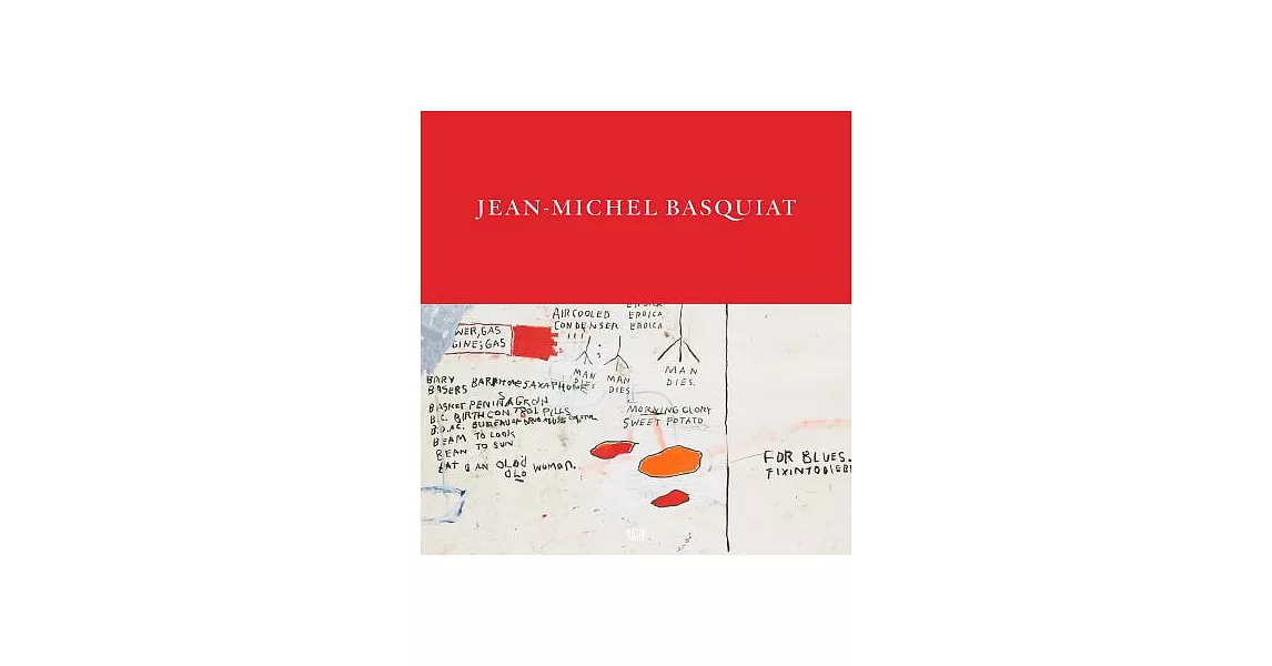 Jean-Michel Basquiat: Words Are All We Have | 拾書所