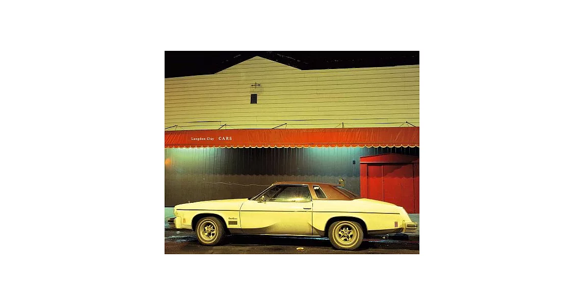 Langdon Clay: Cars - New York City, 1974-1976 | 拾書所