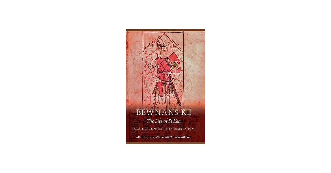 Bewnans Ke / The Life of St Kea | 拾書所