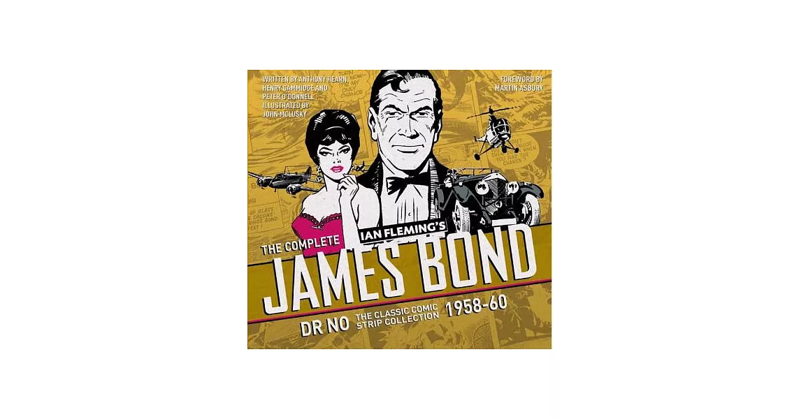 The Complete James Bond: Dr No: The Classic Comic Strip Collection 1958-60 | 拾書所