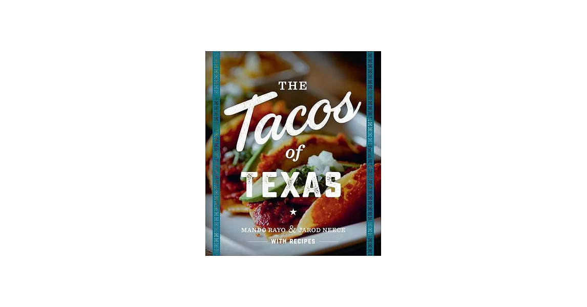 The Tacos of Texas | 拾書所