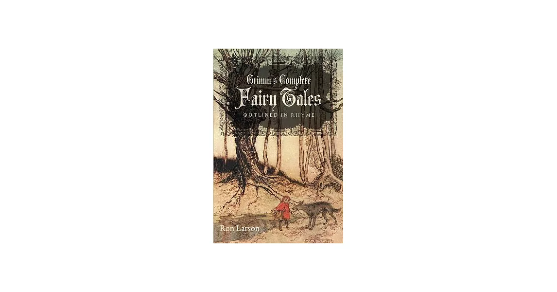 Grimm’s Complete Fairy Tales: Outlined in Rhyme | 拾書所