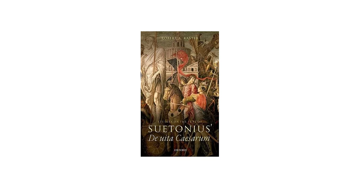 Studies on the Text of Suetonius’ de Uita Caesarum | 拾書所