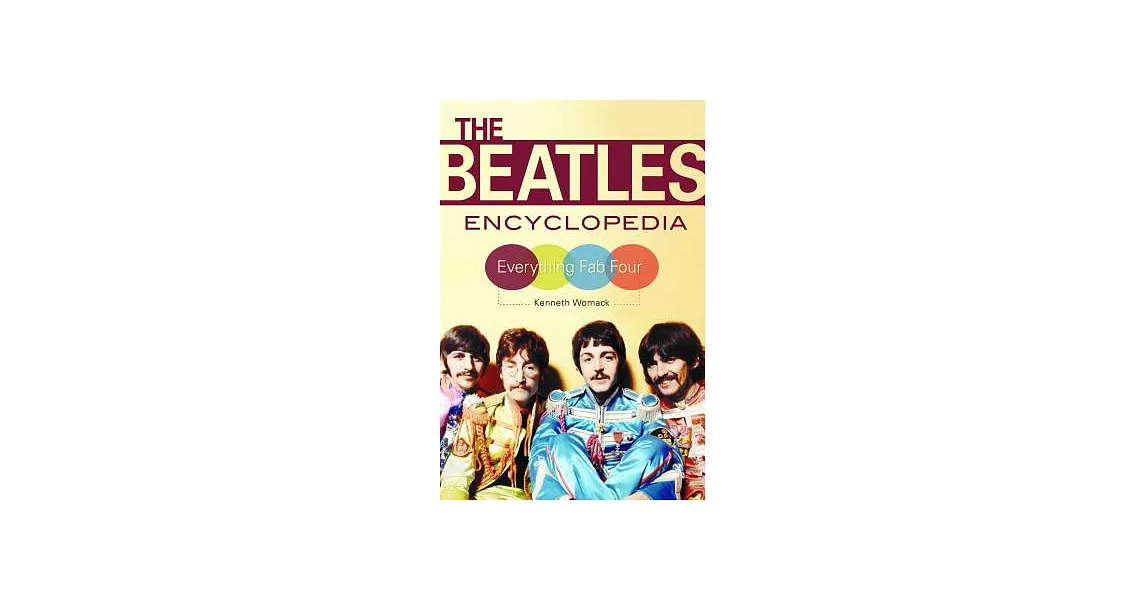 The Beatles Encyclopedia: Everything Fab Four | 拾書所