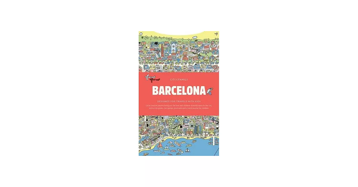 Citixfamily Barcelona: Travel With Kids | 拾書所