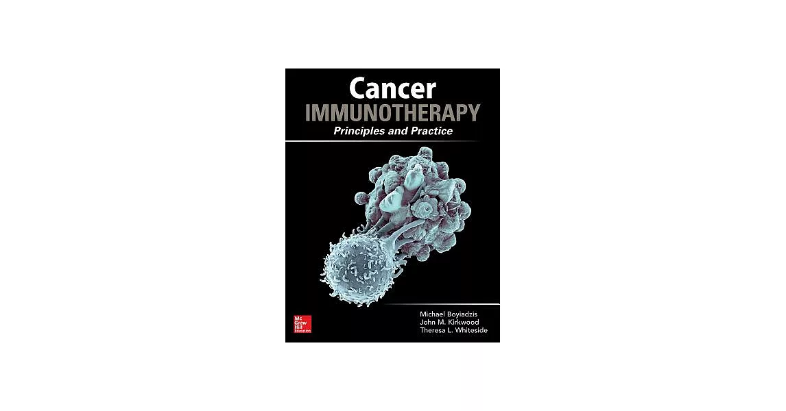 Cancer Immunotherapy in Clinical Practice: Principles and Practice: Principles and Practice | 拾書所