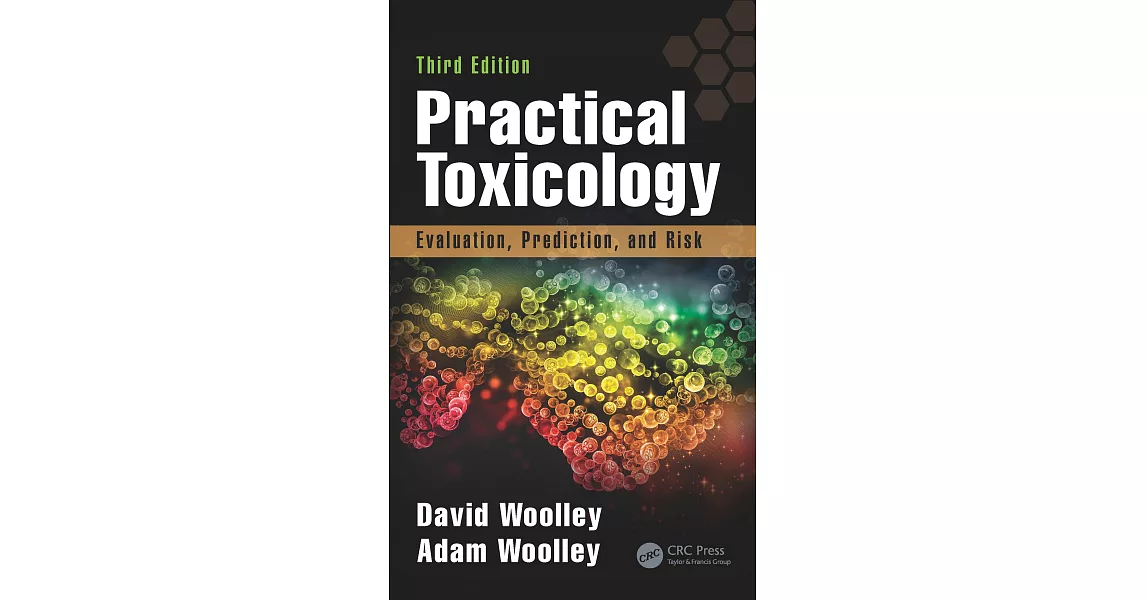 Practical Toxicology: Evaluation, Prediction, and Risk | 拾書所