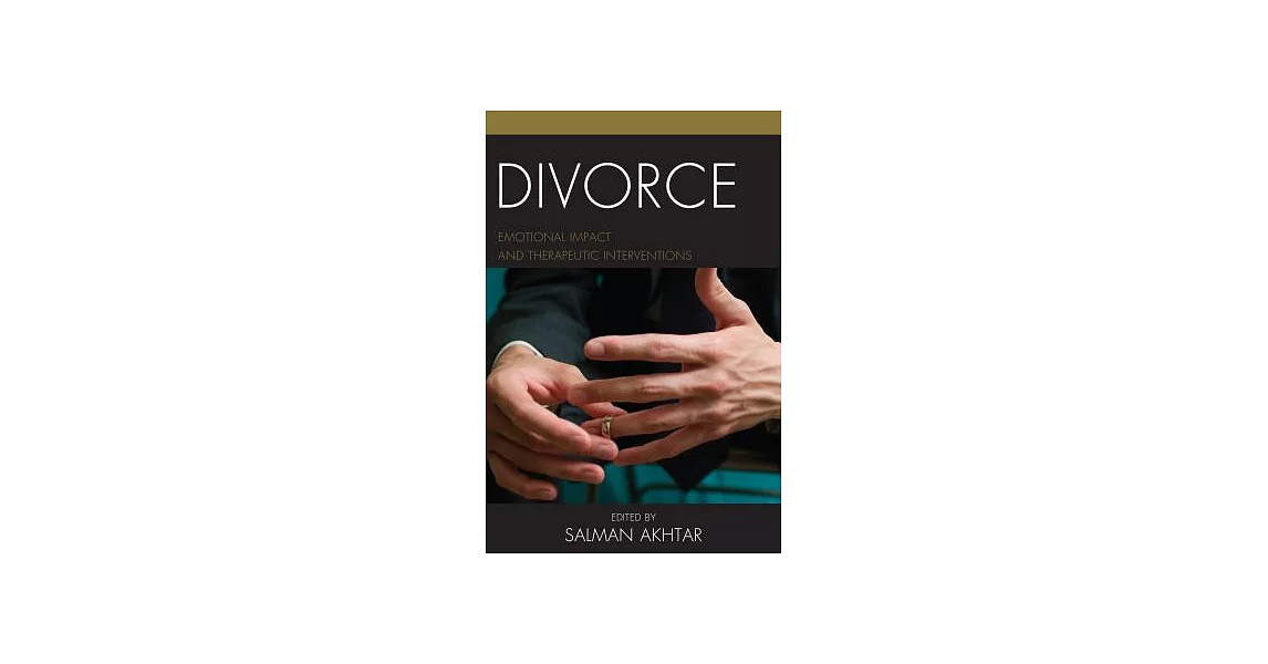 Divorce: Emotional Impact and Therapeutic Interventions | 拾書所