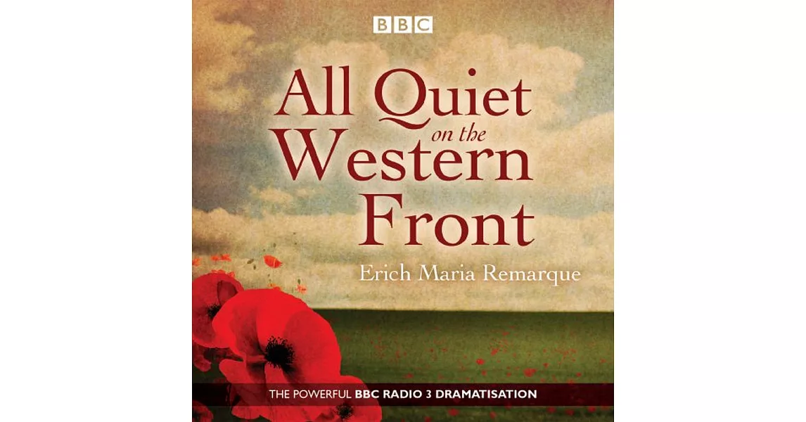 All Quiet on the Western Front: A BBC Radio Drama | 拾書所