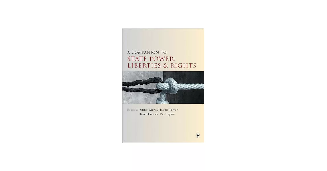 A Companion to State Power, Liberties and Rights | 拾書所