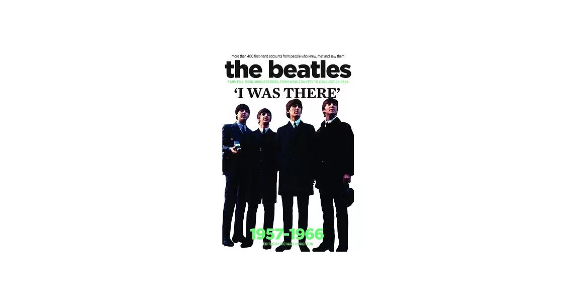 The Beatles: I Was There | 拾書所
