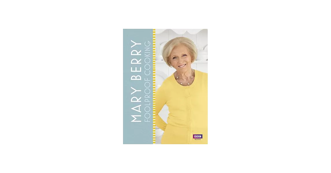 Mary Berry: Foolproof Cooking | 拾書所