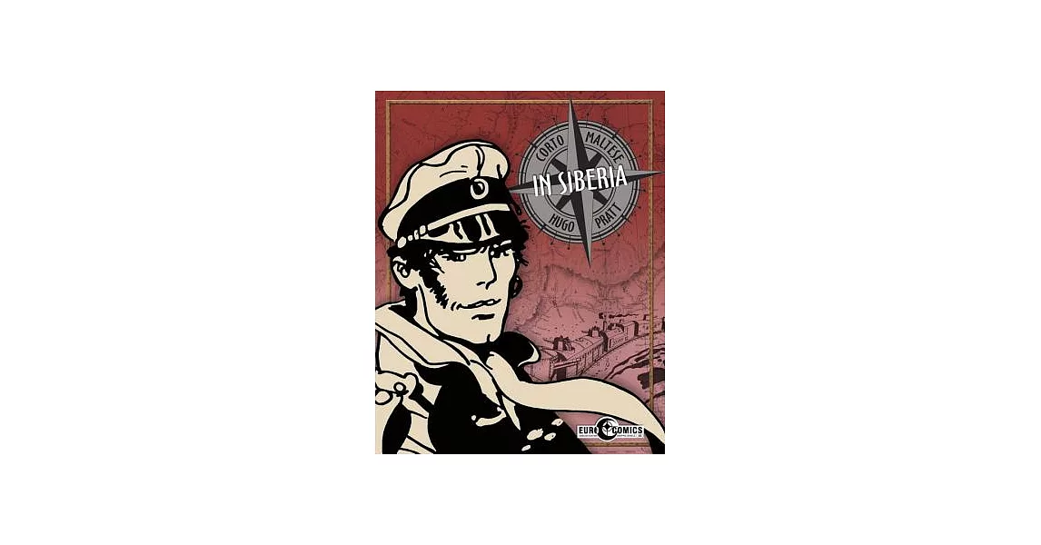 Corto Maltese: In Siberia | 拾書所