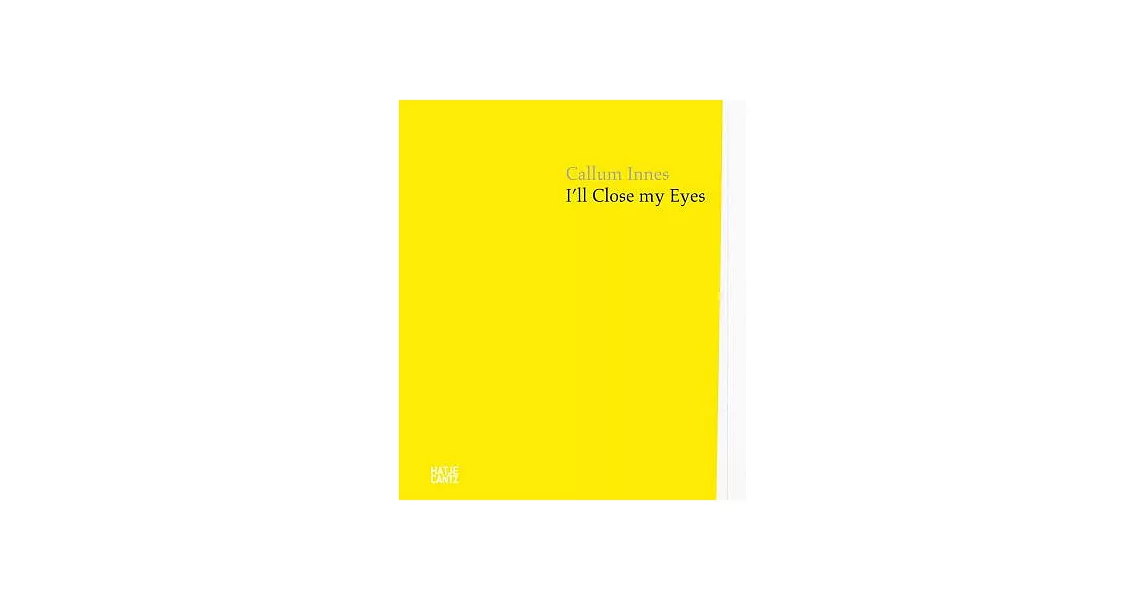 Callum Innes: I’ll Close My Eyes | 拾書所