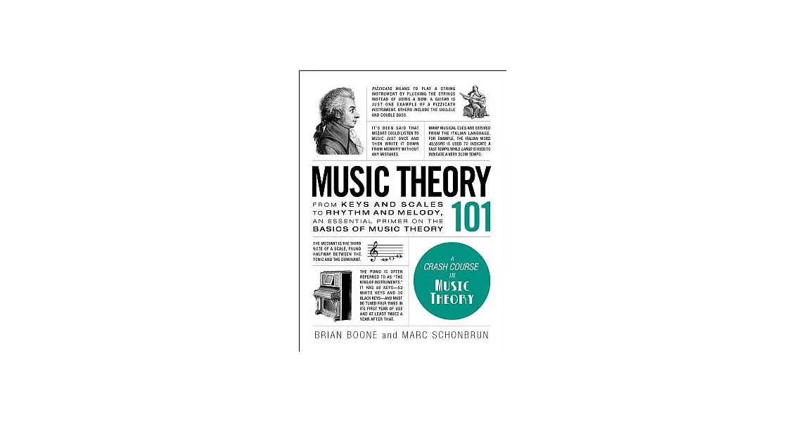 Music Theory 101: From Keys and Scales to Rhythm and Melody, an Essential Primer on the Basics of Music Theory | 拾書所