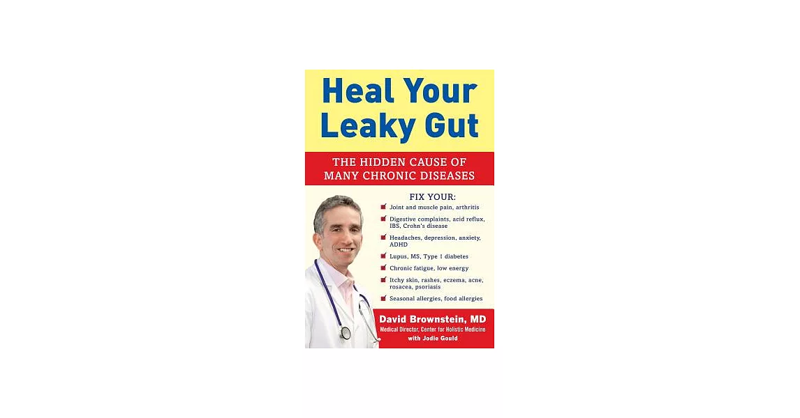 Heal Your Leaky Gut: The Hidden Cause of Many Chronic Diseases | 拾書所