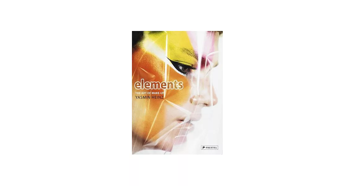 Elements: The Art of Make-up by Yasmin Heinz | 拾書所