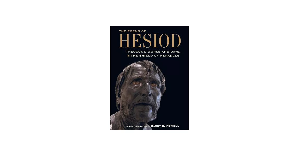 The Poems of Hesiod: Theogony, Works and Days, and the Shield of Herakles | 拾書所