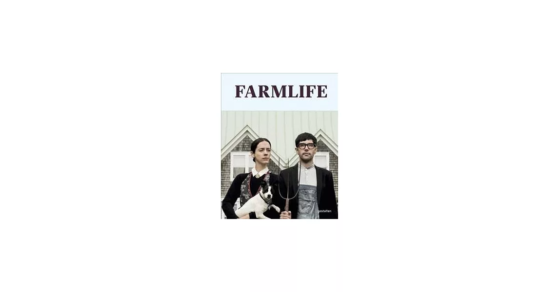 Farmlife: From Farm to Table and New Farmers | 拾書所