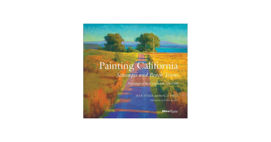 Painting California: Seascapes and Beach Towns | 拾書所