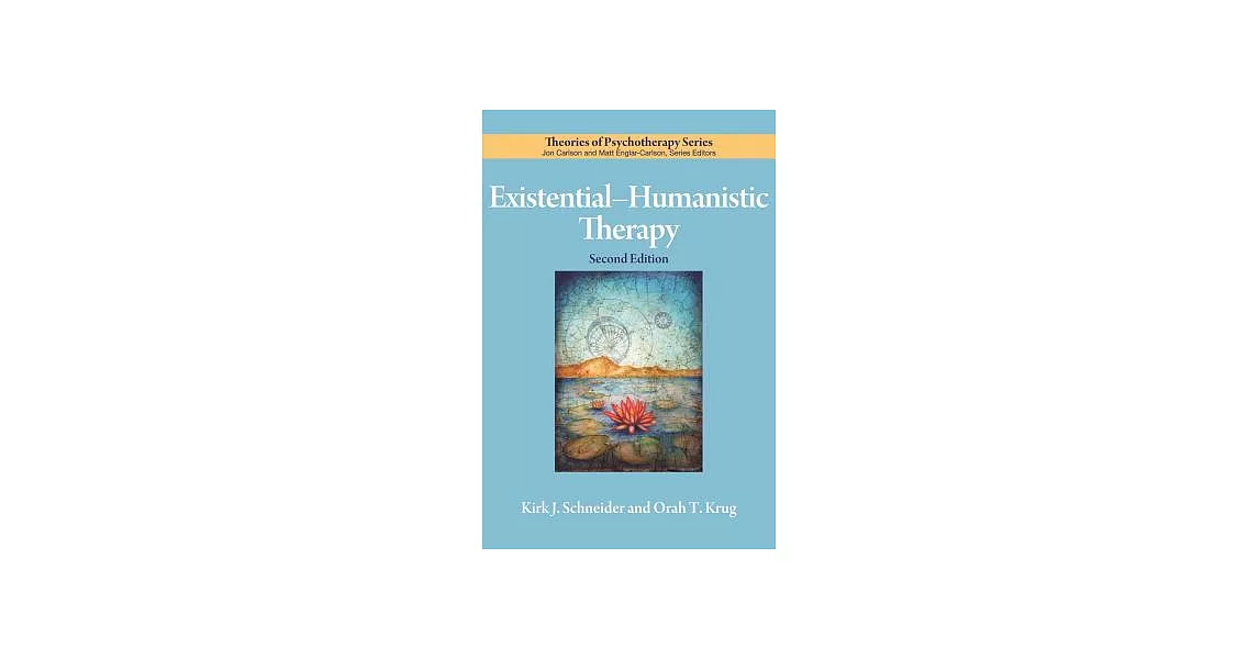 Existential-Humanistic Therapy | 拾書所