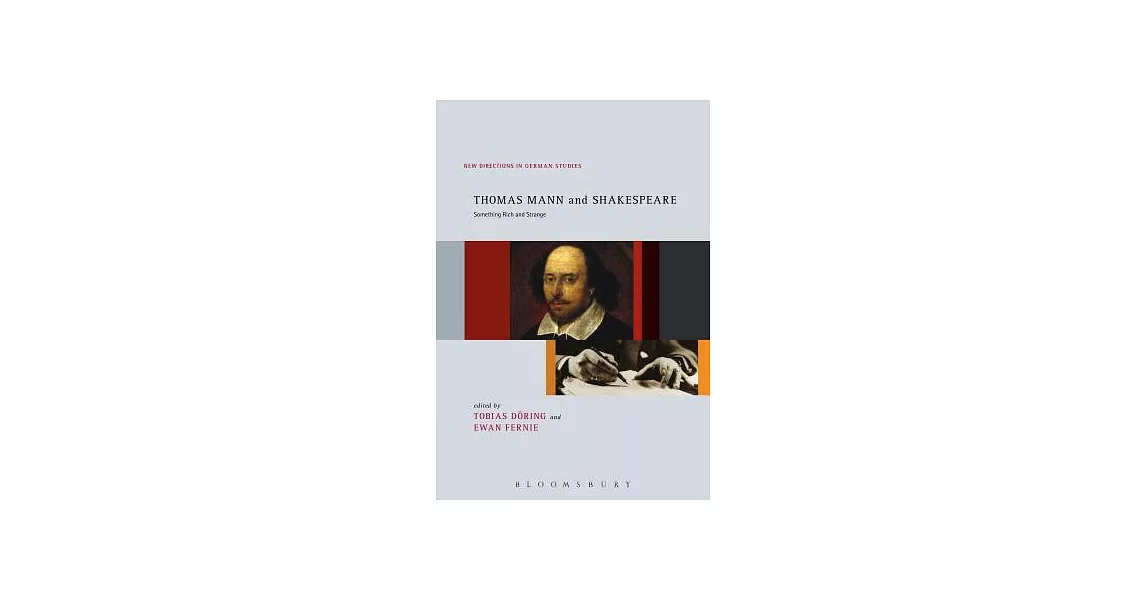 Thomas Mann and Shakespeare: Something Rich and Strange | 拾書所