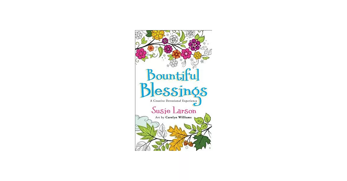 Bountiful Blessings: A Creative Devotional Experience | 拾書所