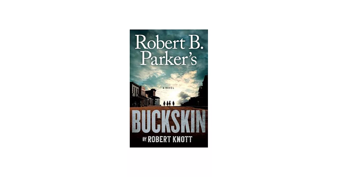 Robert B. Parker’s Buckskin | 拾書所