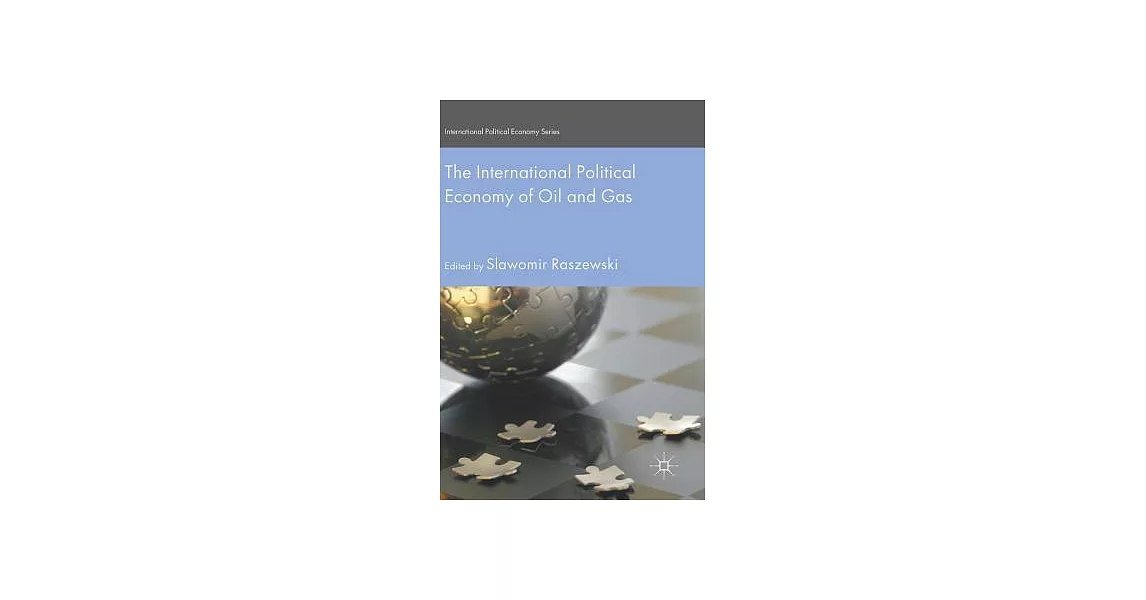 博客來 The International Political Economy Of Oil And Gas