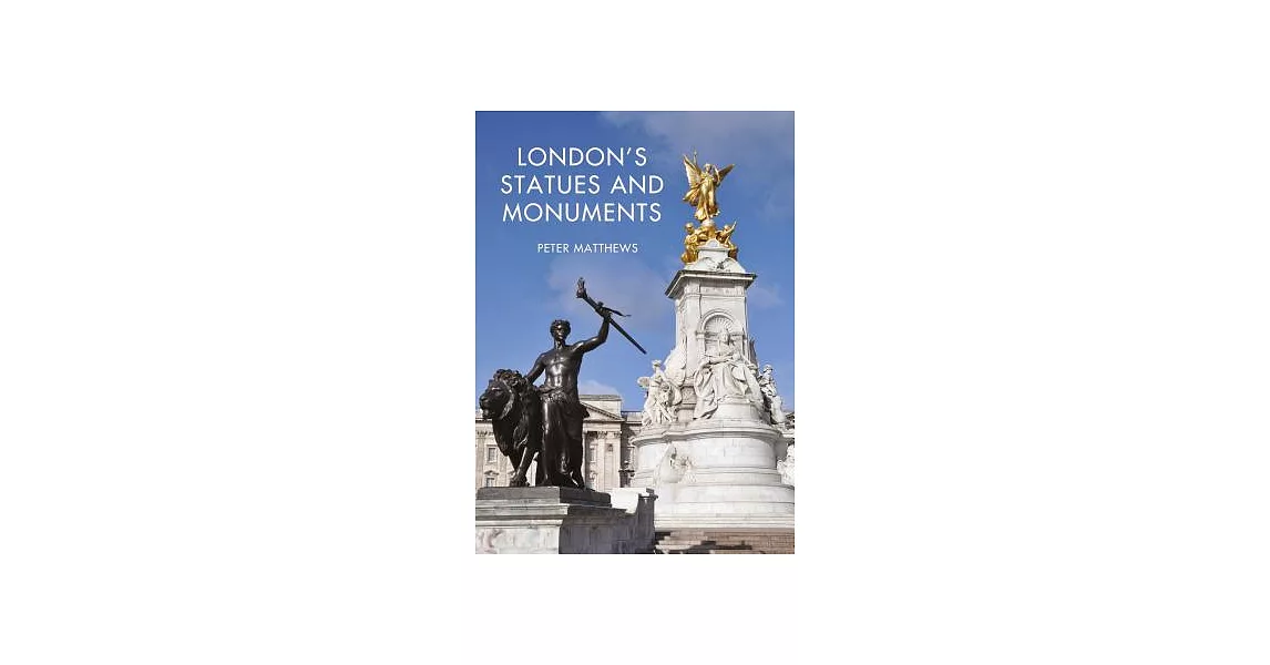 London’s Statues and Monuments | 拾書所